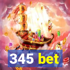 345 bet